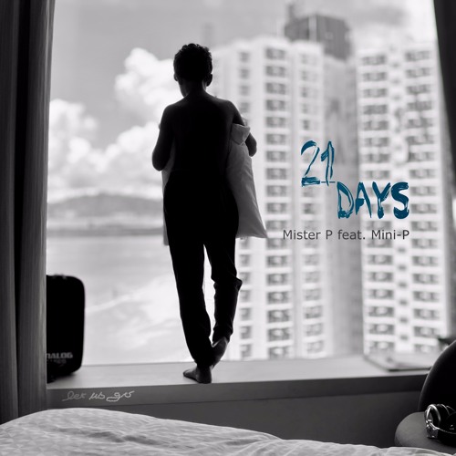 Pochette du single de Mister P «21 Days» (2021)