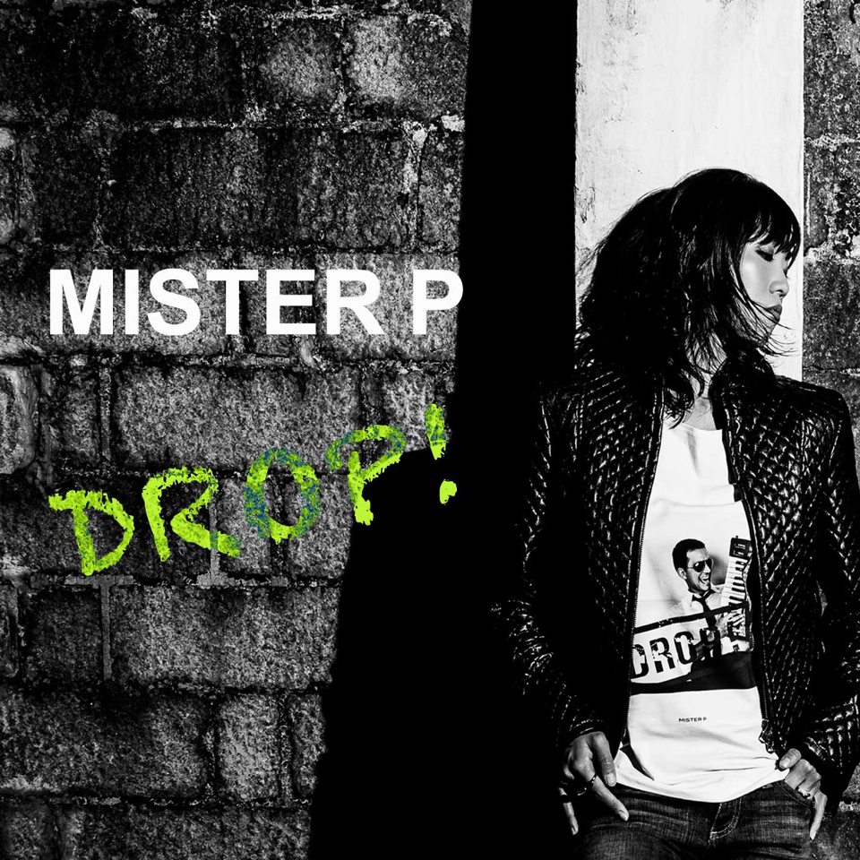Pochette du single de Mister P «Drop!» (2012)